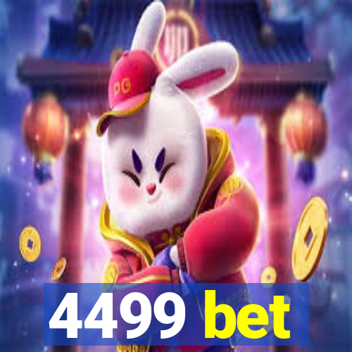 4499 bet